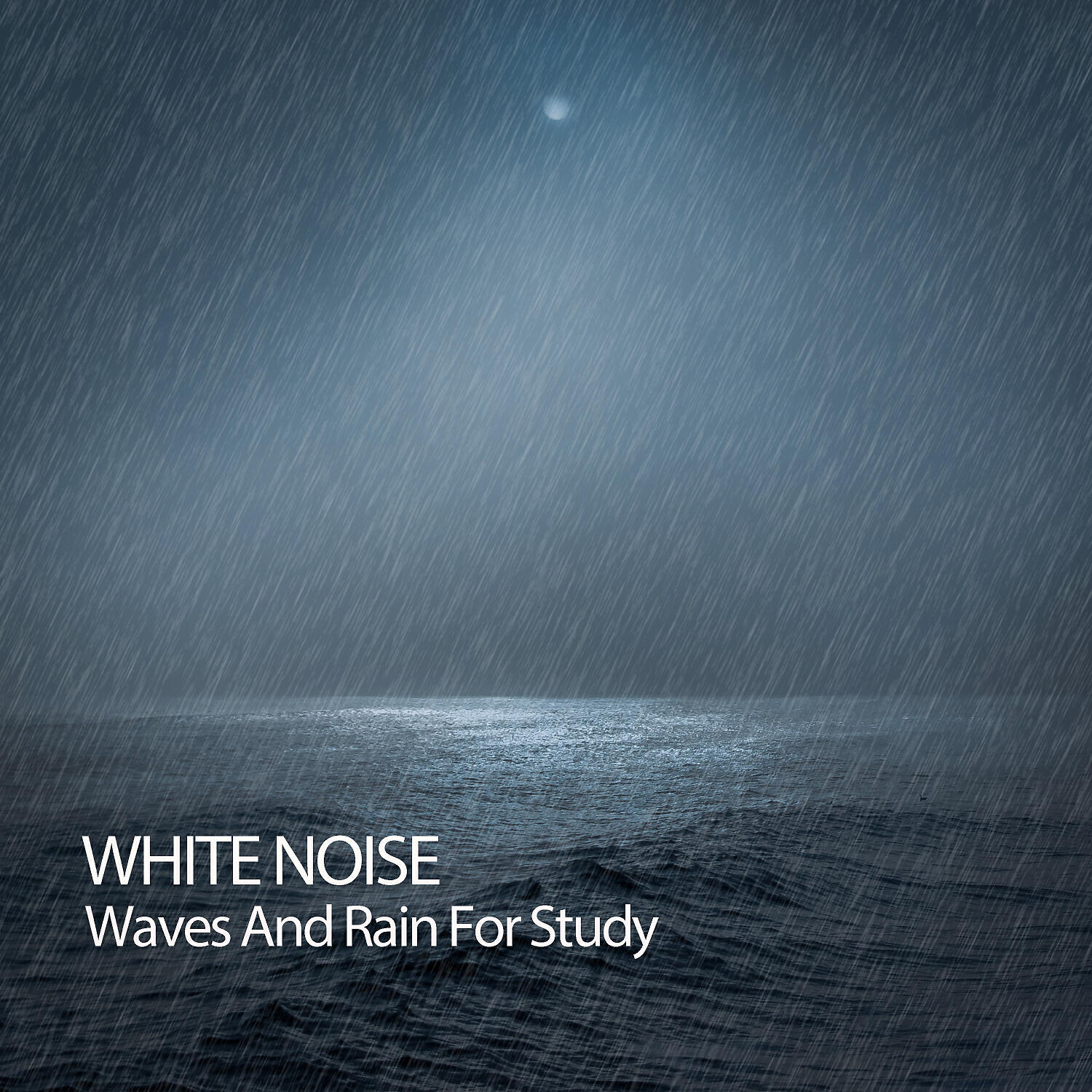 Постер альбома White Noise: Waves And Rain For Study