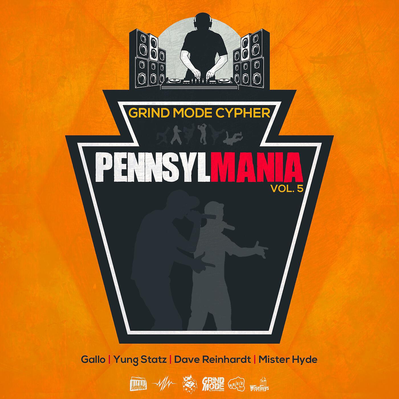Релиз PennsylMania, Vol. 5 (feat. Gallo, Yung Statz, Dave Reinhardt & Mister Hyde)
