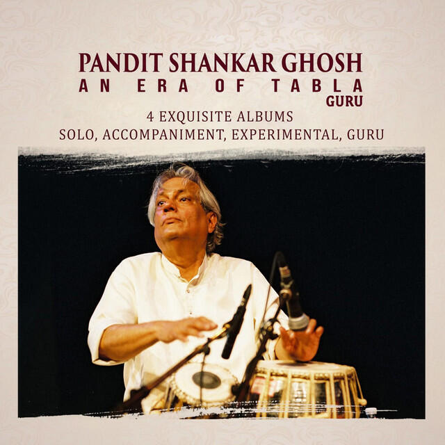 Релиз Pandit Shankar Ghosh An Era of Tabla - Guru