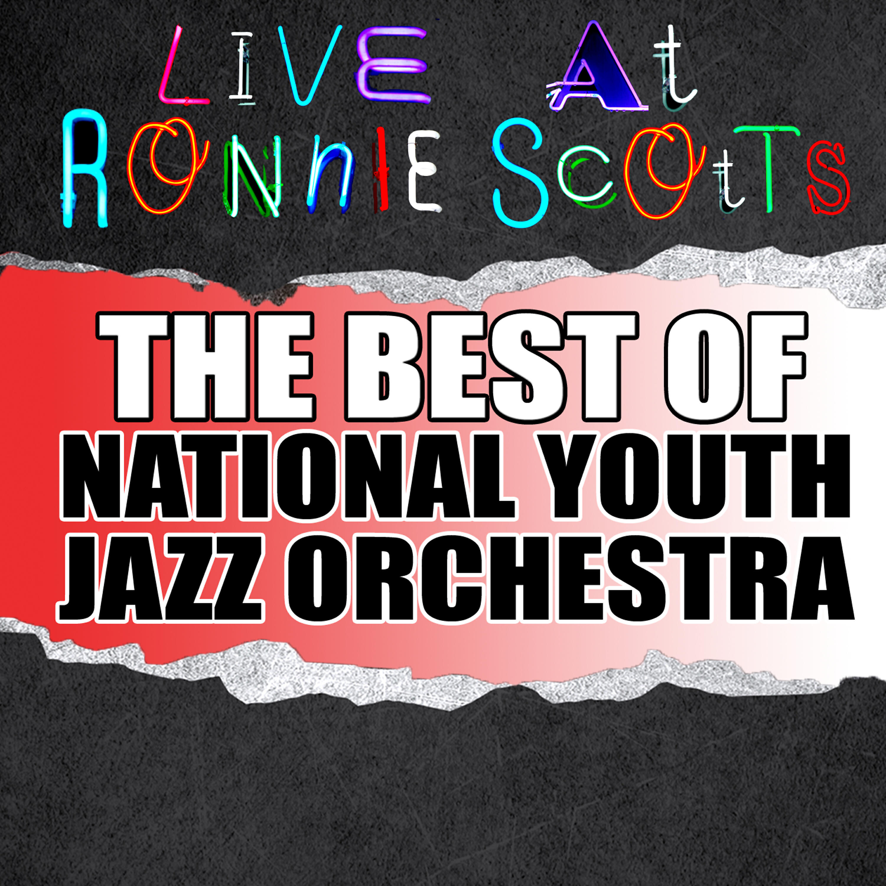 Релиз Live At Ronnie Scott's: The Best of National Youth Jazz Orchestra
