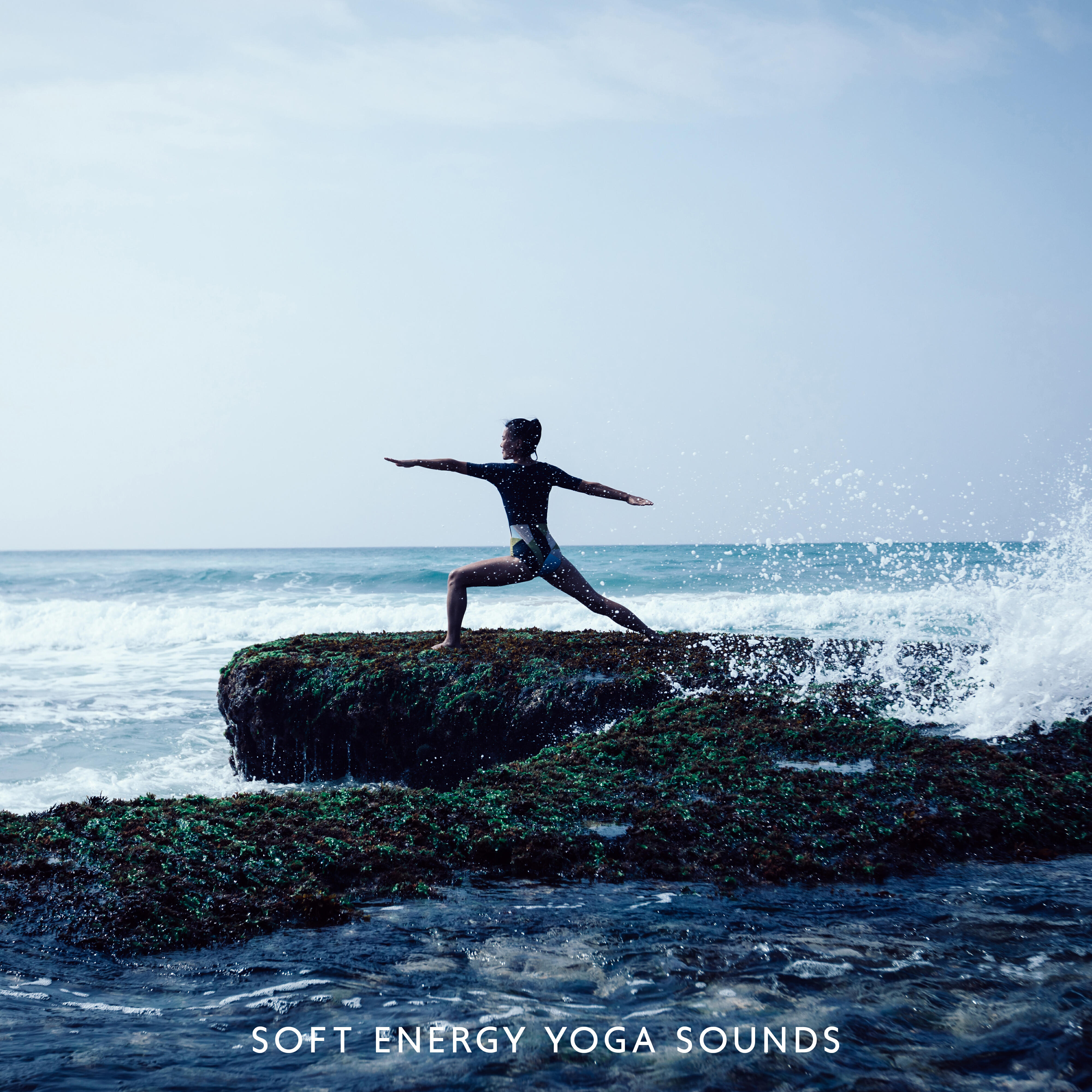 Релиз Soft Energy Yoga Sounds: 2019 New Age Music for Total Meditation & Deep Relaxation, Chakra Balanging, Inner Healing, Improve Connection Between Body & Soul
