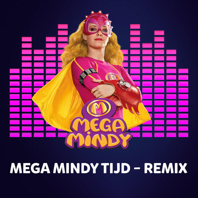 Релиз Mega Mindy Tijd (Remix)