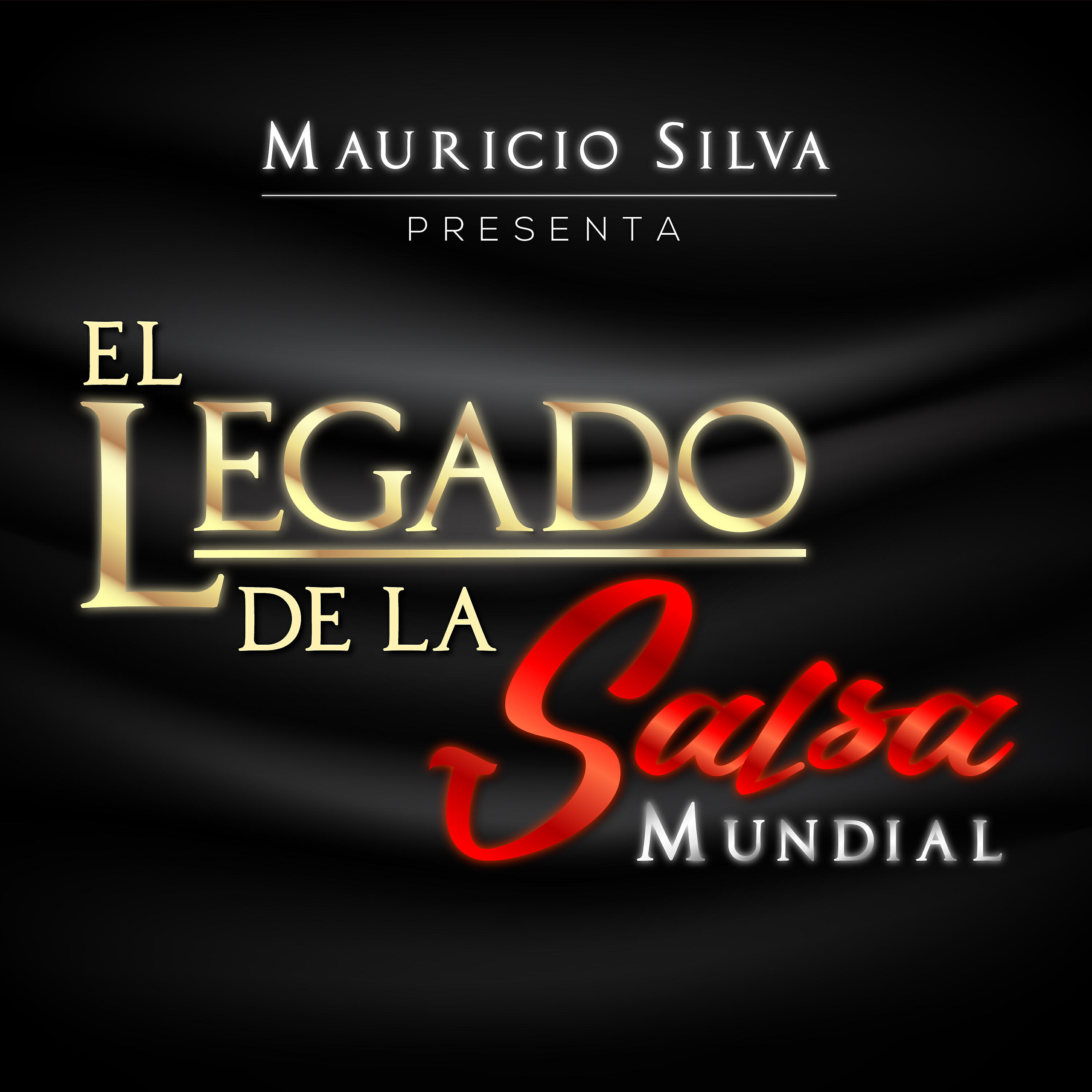 Релиз Mauricio Silva Presenta el Legado de la Salsa Mundial