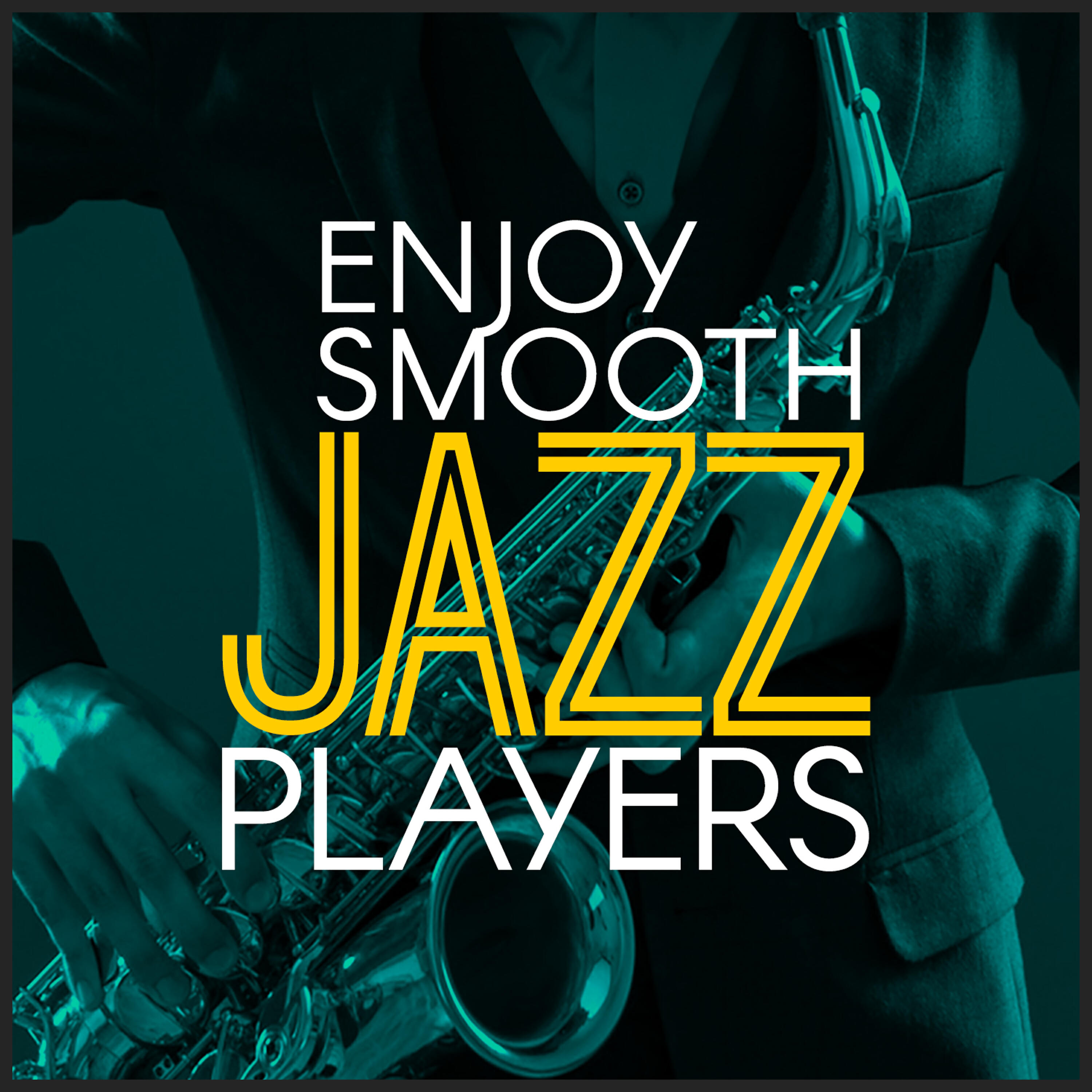 Релиз Enjoy Smooth Jazz Players