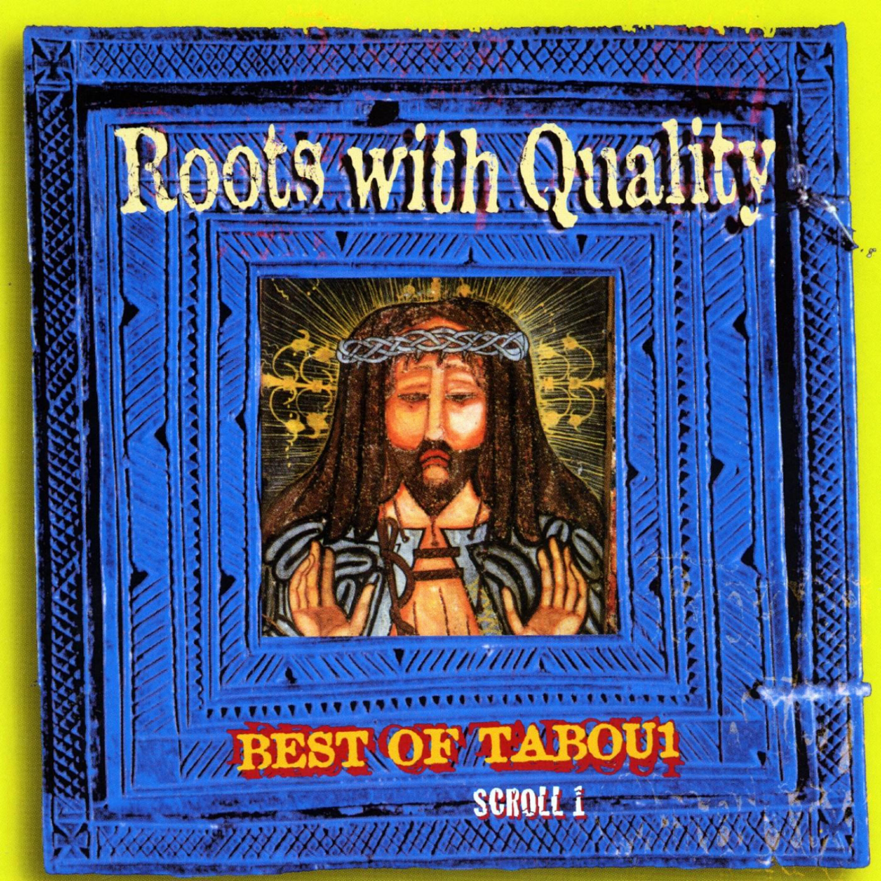 Релиз Roots With Quality Best Of Tabou1 Scroll 1