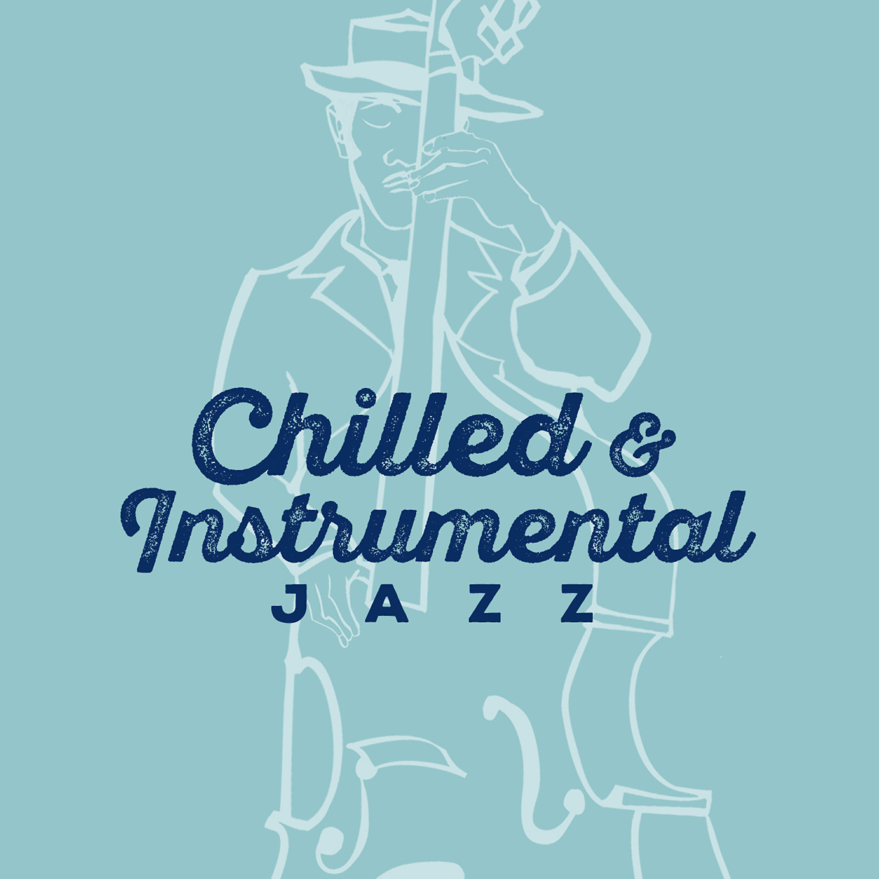 Релиз Chilled & Instrumental Jazz