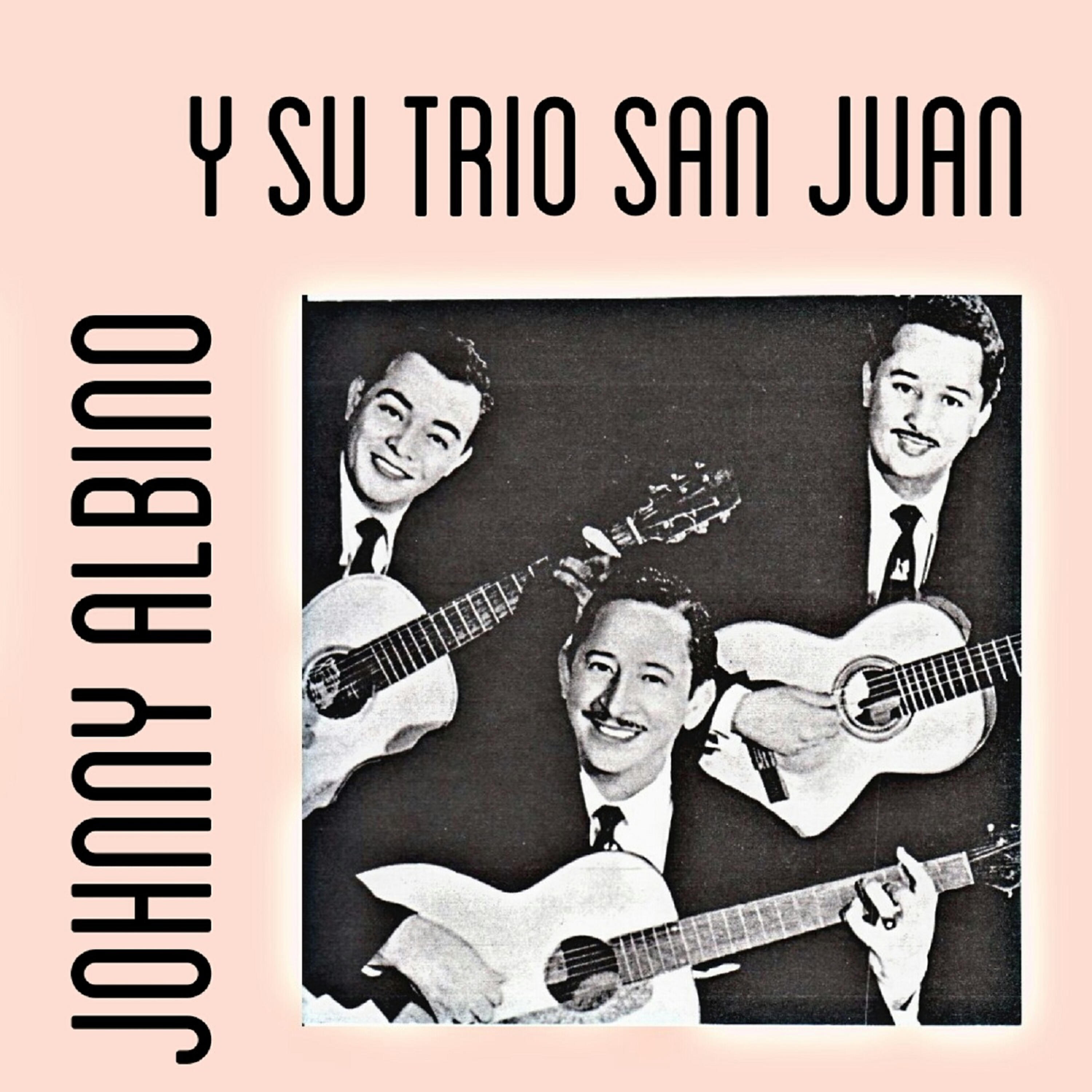 Релиз Johnny Albino y Su Trío San Juan