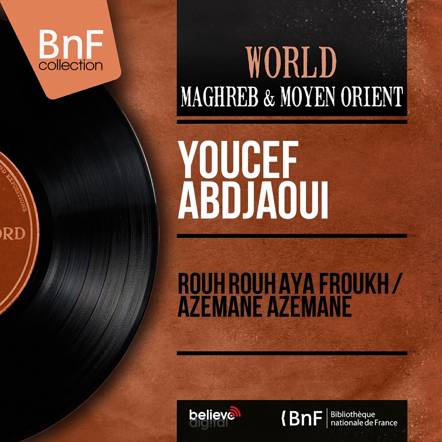 Релиз Rouh Rouh Aya Froukh / Azemane Azemane