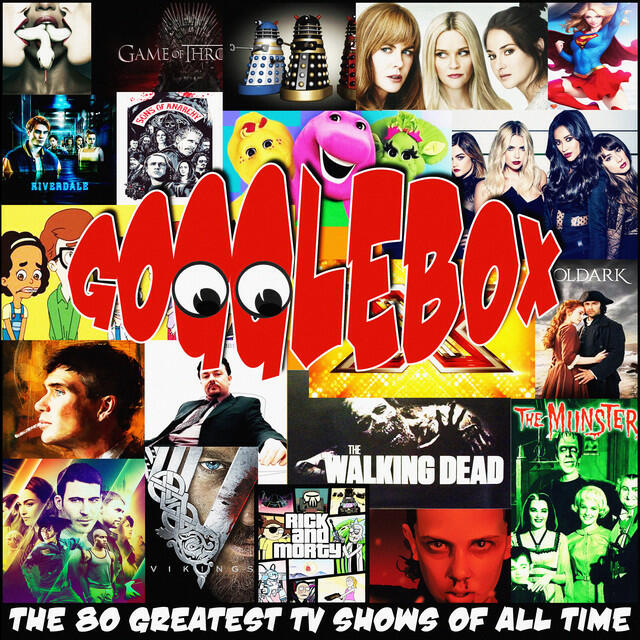 Релиз Gogglebox - The 80 Greatest TV Shows Of All Time