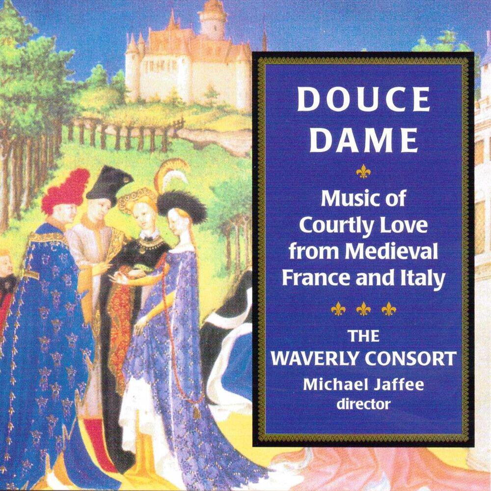 Релиз Douce Dame, Music Of Courtly Love From Medieval France And Italy