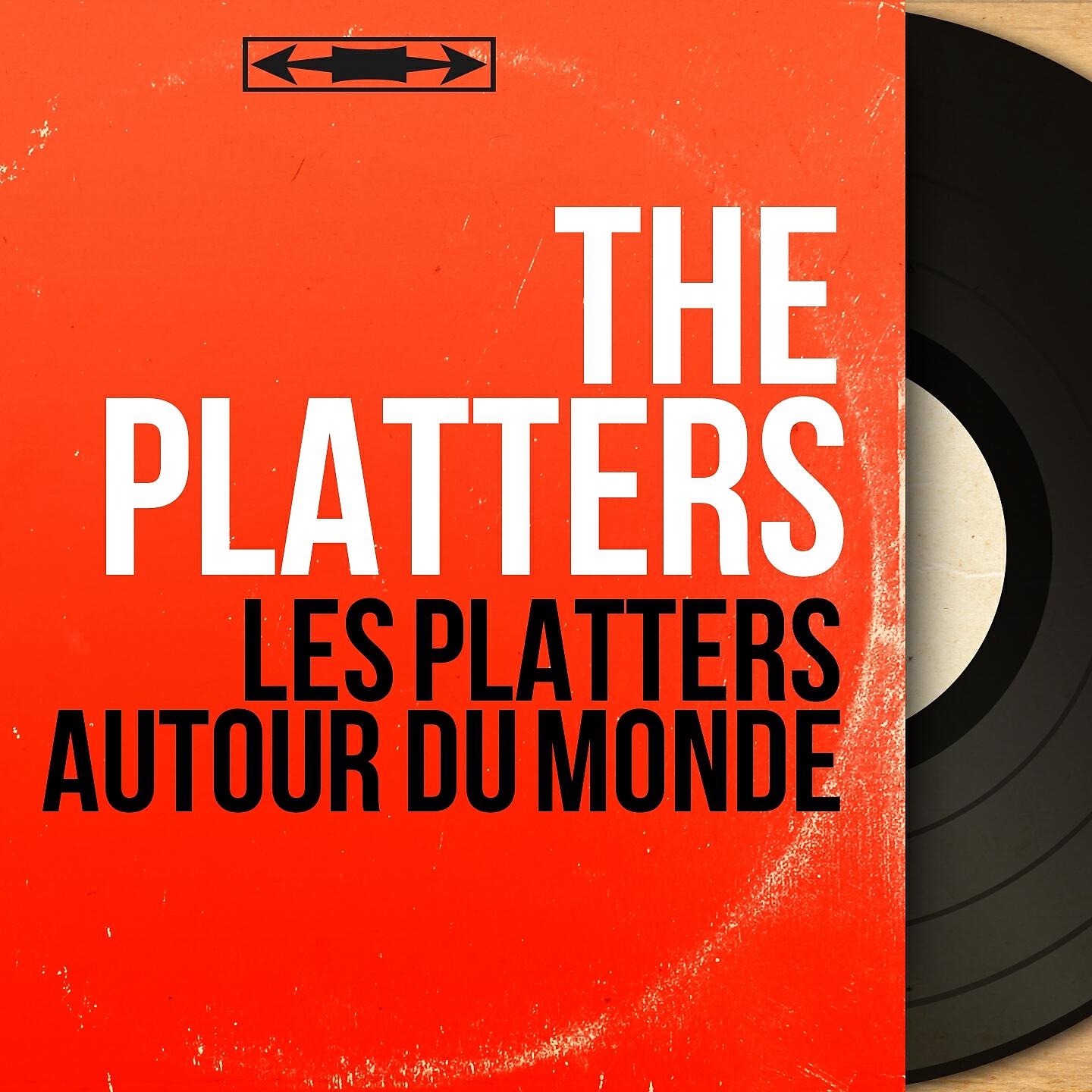 Релиз Les Platters autour du monde