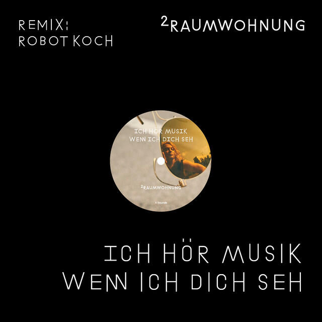 Релиз Ich hör Musik wenn ich dich seh (Robot Koch Remix Radio Edit)