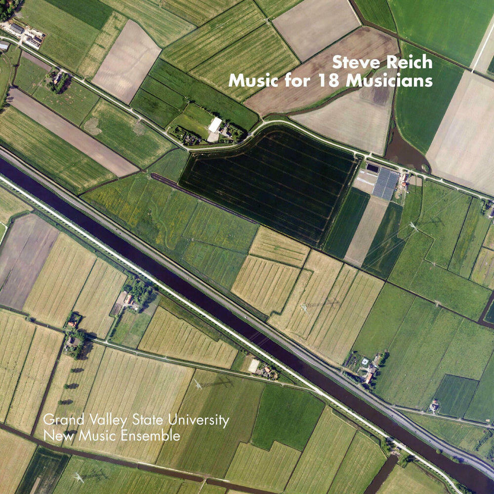 Релиз Steve Reich: Music for 18 Musicians