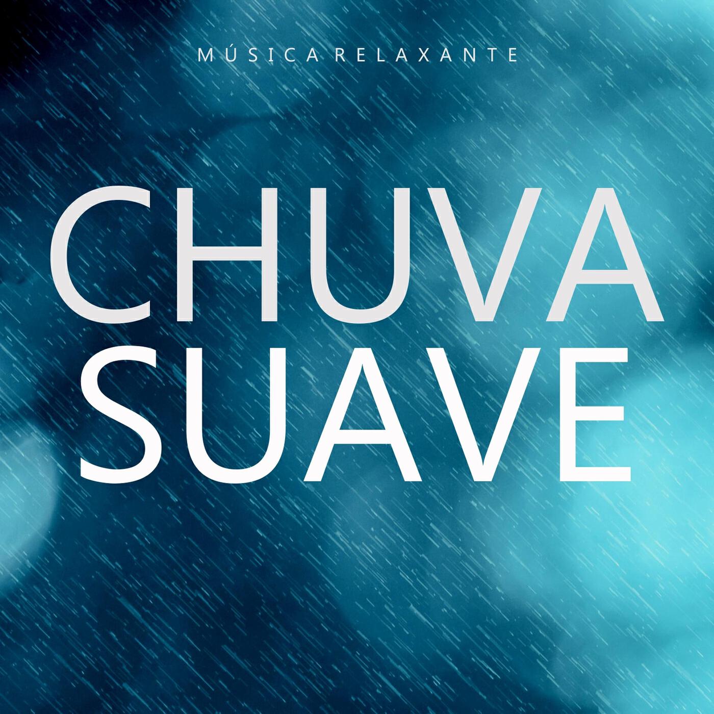 Релиз Música Relaxante: Chuva Suave