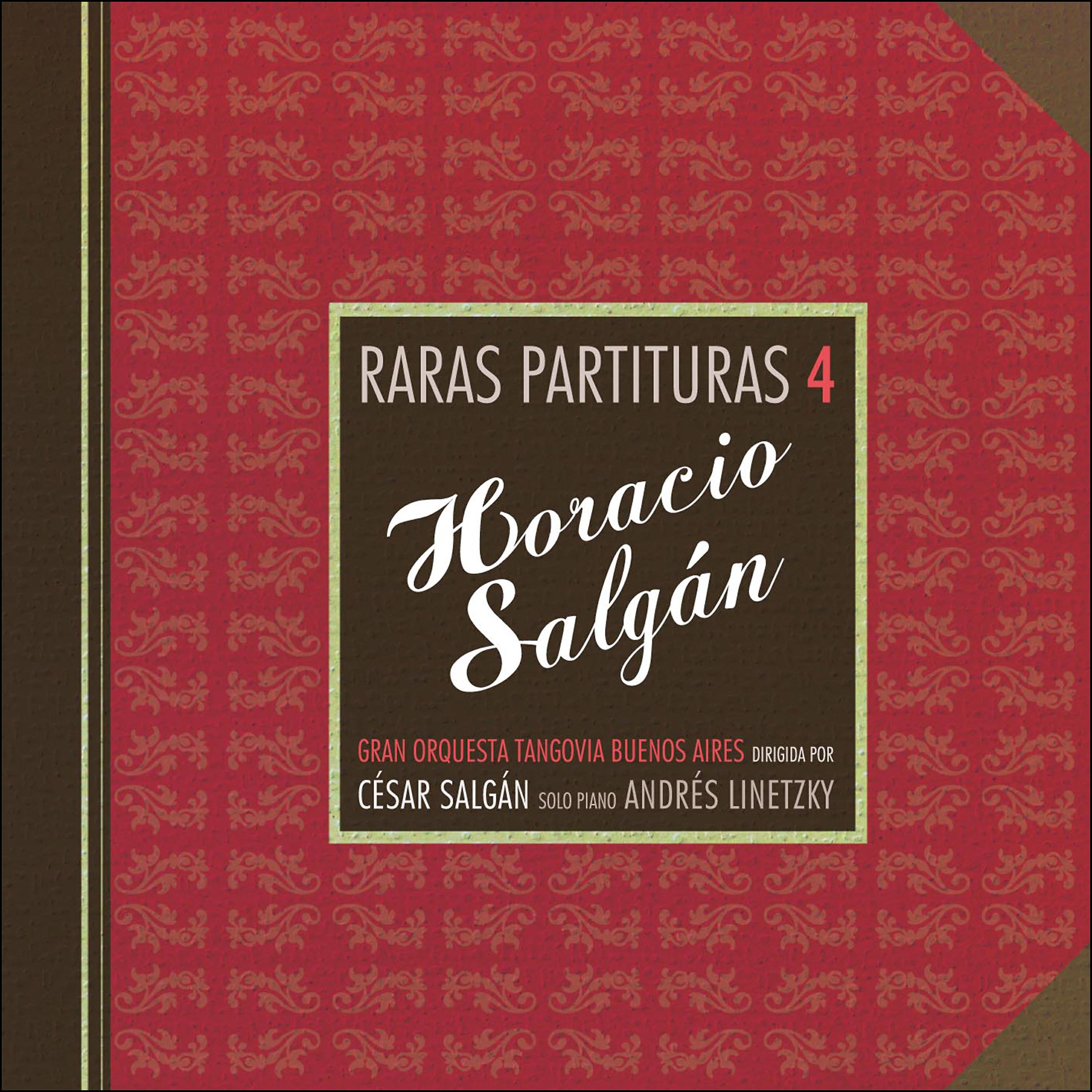 Релиз Raras Partituras 4: Horacio Salgán