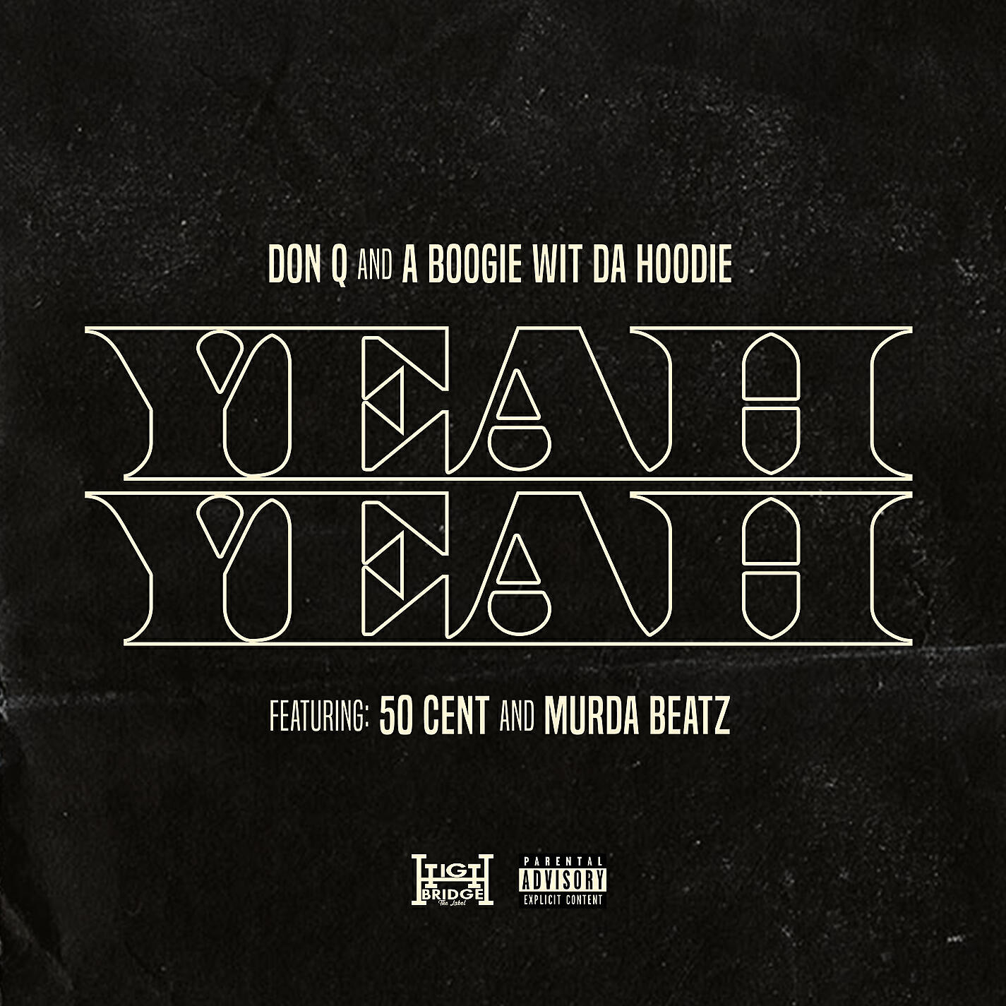 Релиз Yeah Yeah (feat. 50 Cent and Murda Beatz)