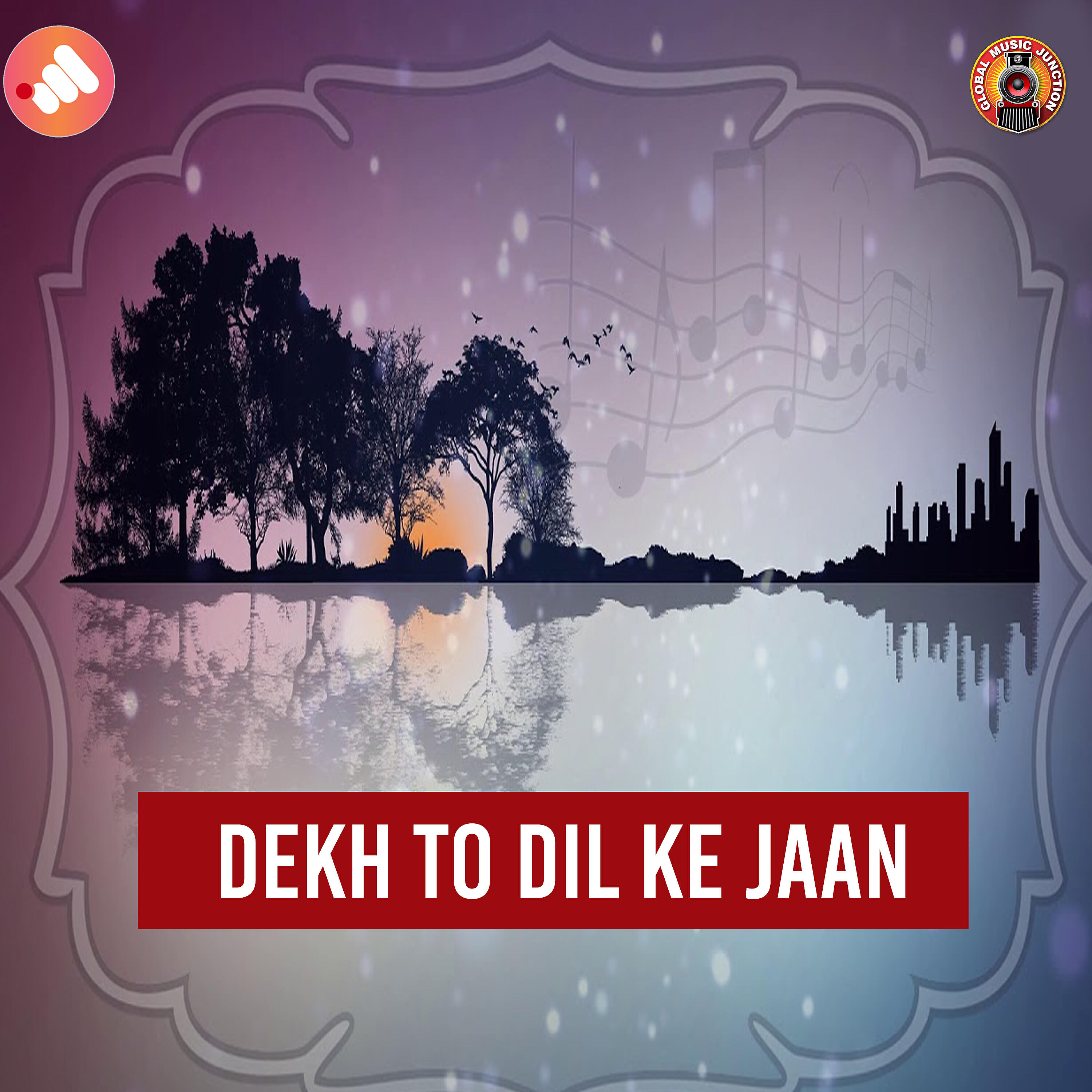Релиз Dekh To Dil Ke Jaan - Single