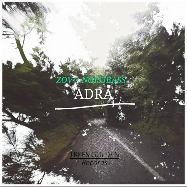 Zov & Nois3bass - Adra