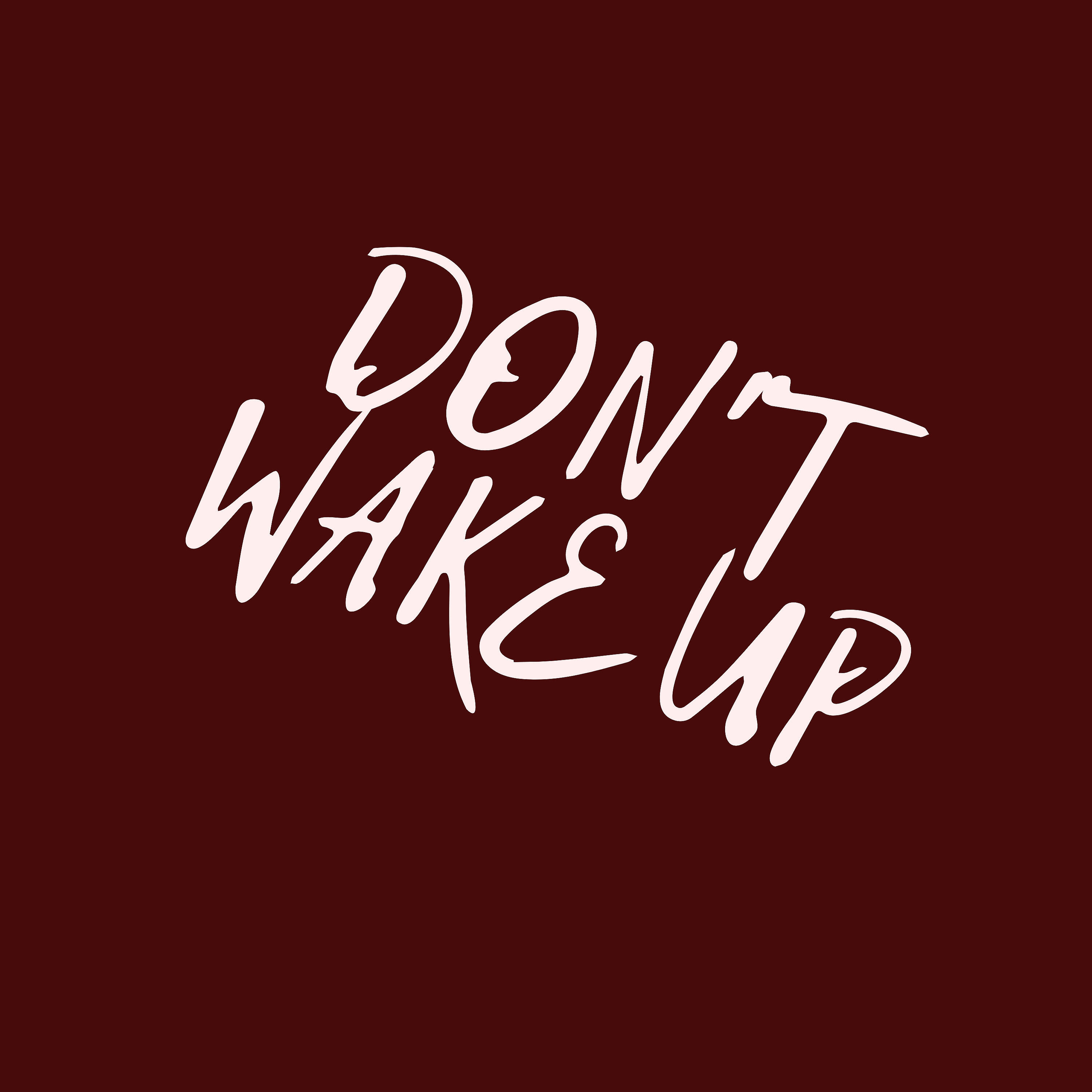 Релиз Don't Wake Up