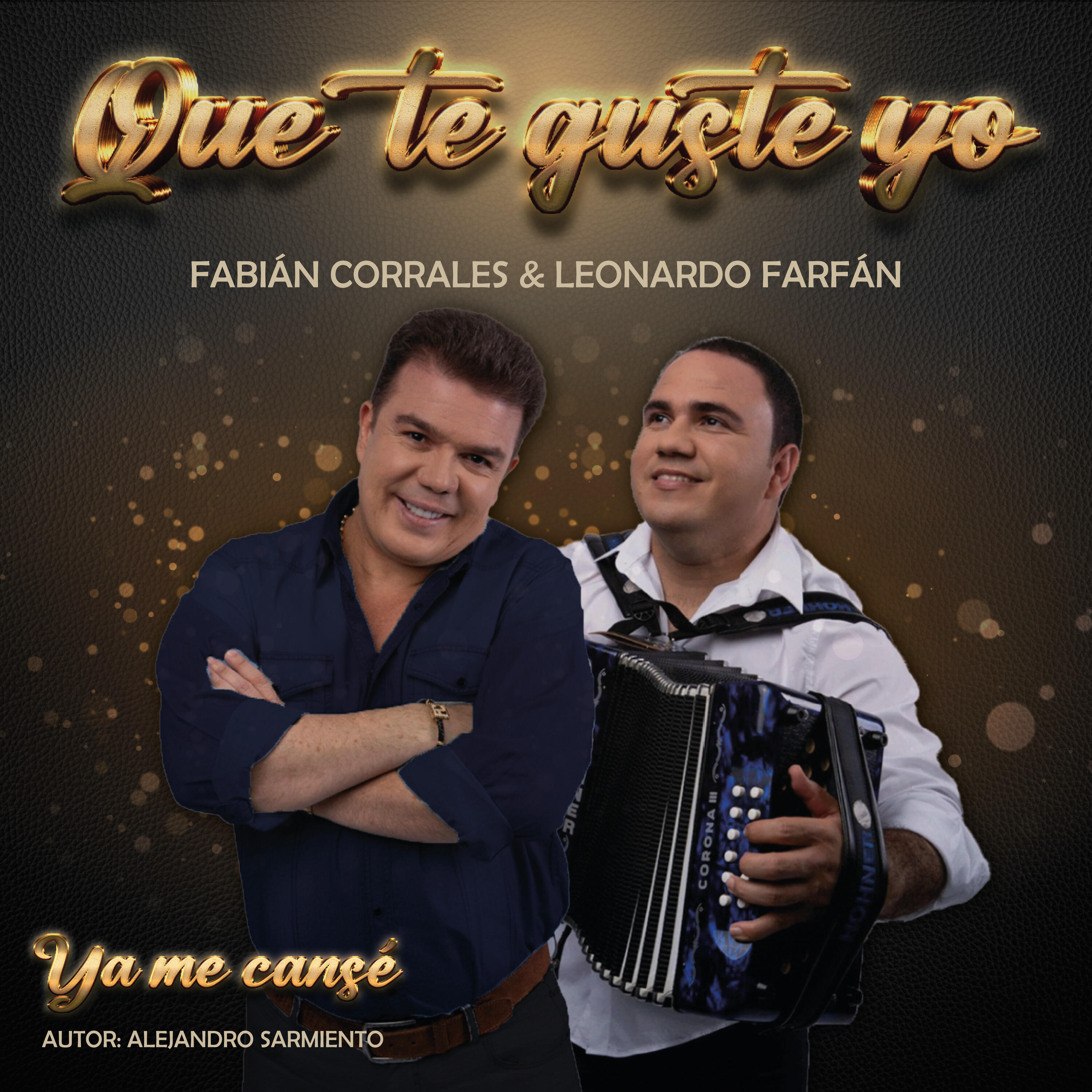 Релиз Que Te Guste Yo: Ya Me Canse