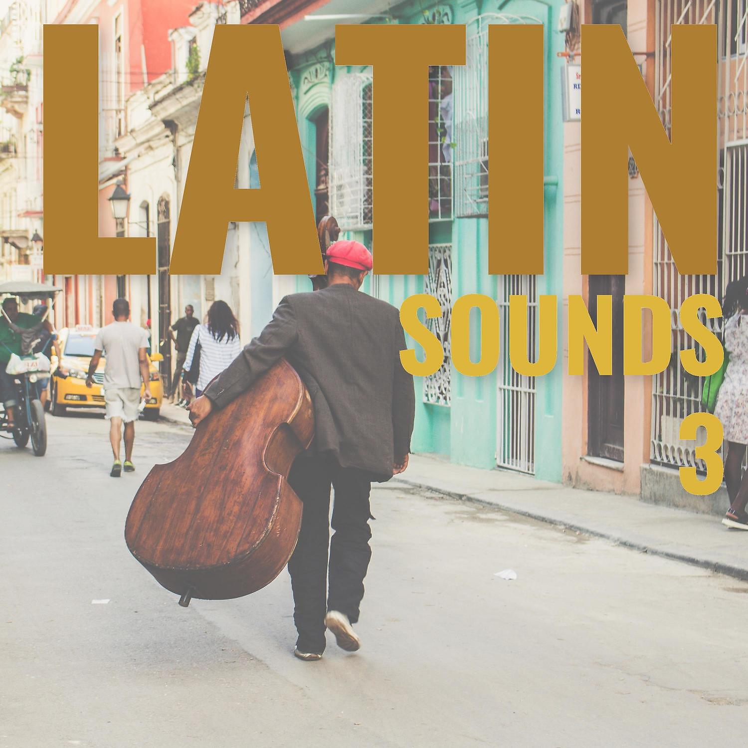 Релиз Latin Sounds 3