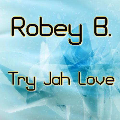 Релиз Try Jah Love