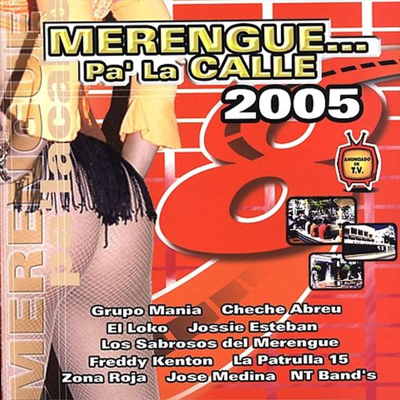 Релиз Merengue Pa' La Calle 2005