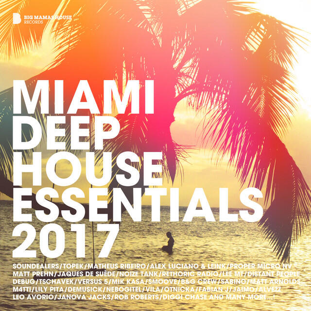 Релиз Miami Deep House Essentials 2017
