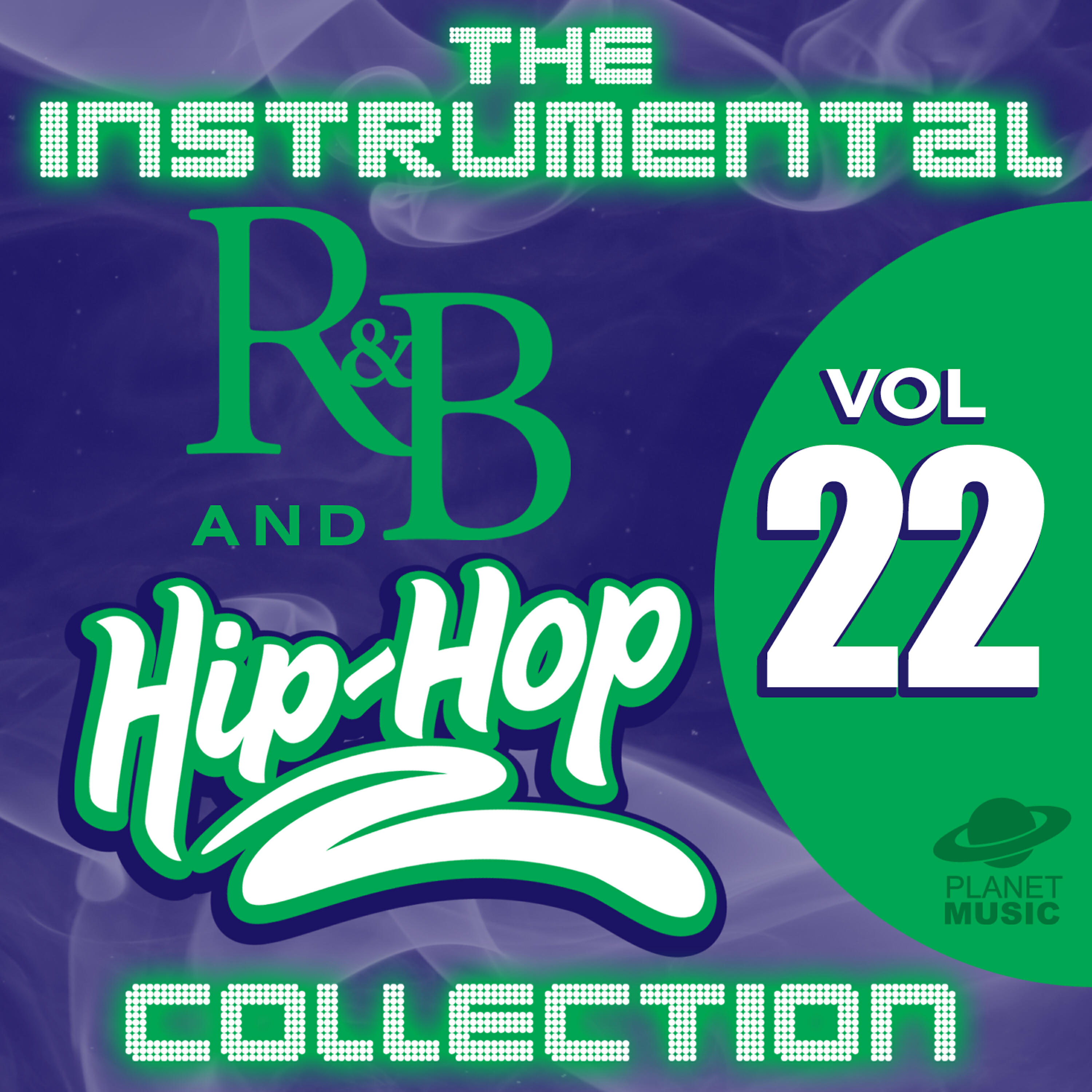 Релиз The Instrumental R&B and Hip-Hop Collection, Vol. 22