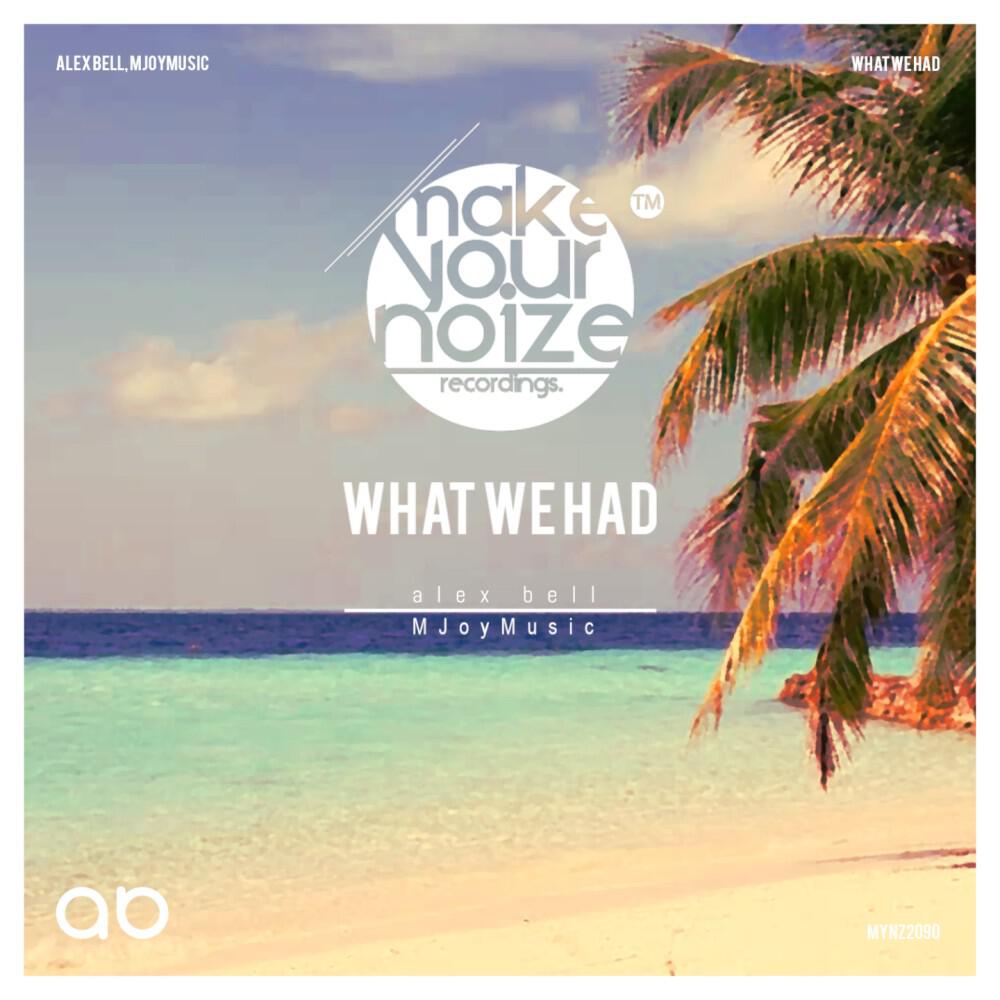 Релиз What We Had