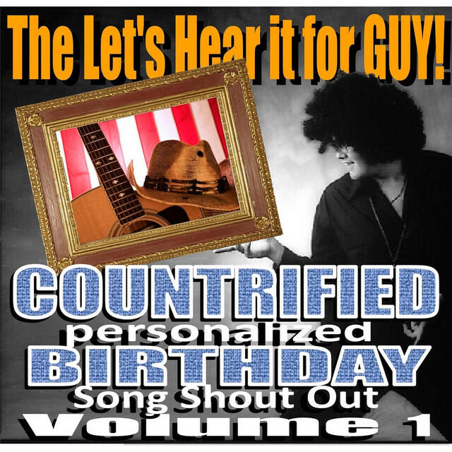 Постер альбома Countrified Birthday Personalized Birthday Song Shout Out, Vol. 1