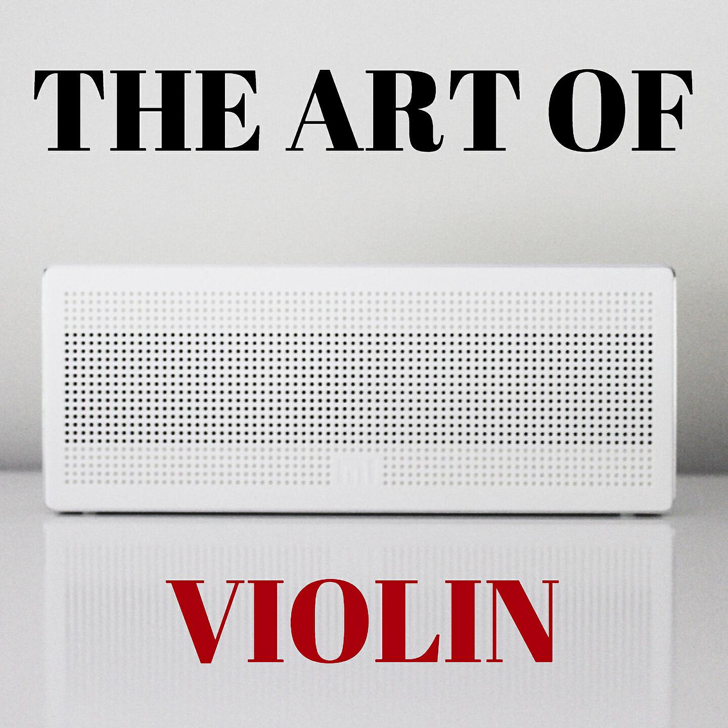 Релиз The Art Of Violin