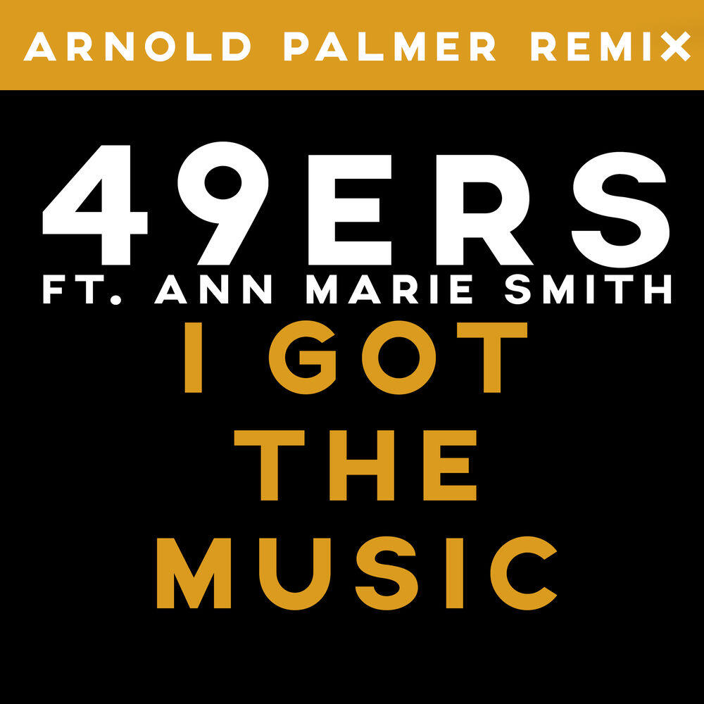 Релиз I Got The Music (Arnold Palmer Remix)
