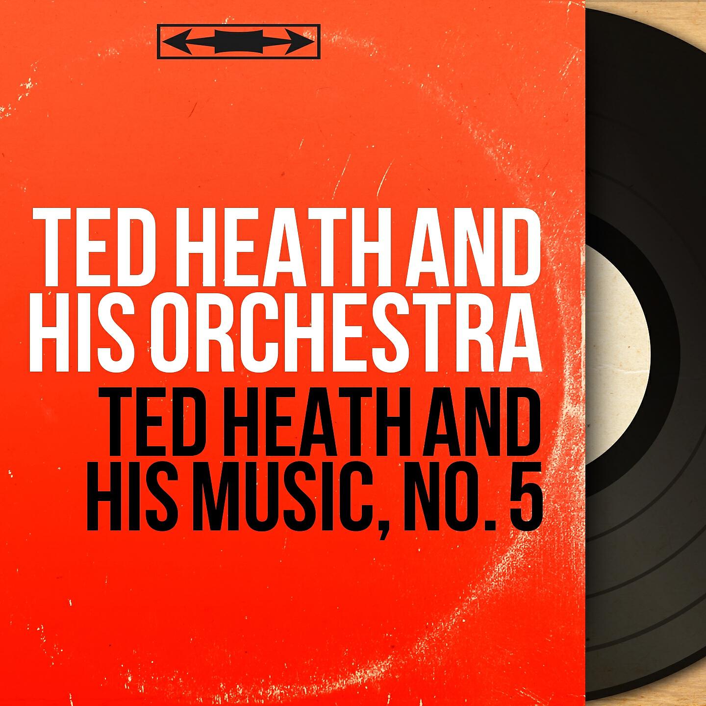 Релиз Ted Heath and His Music, No. 5