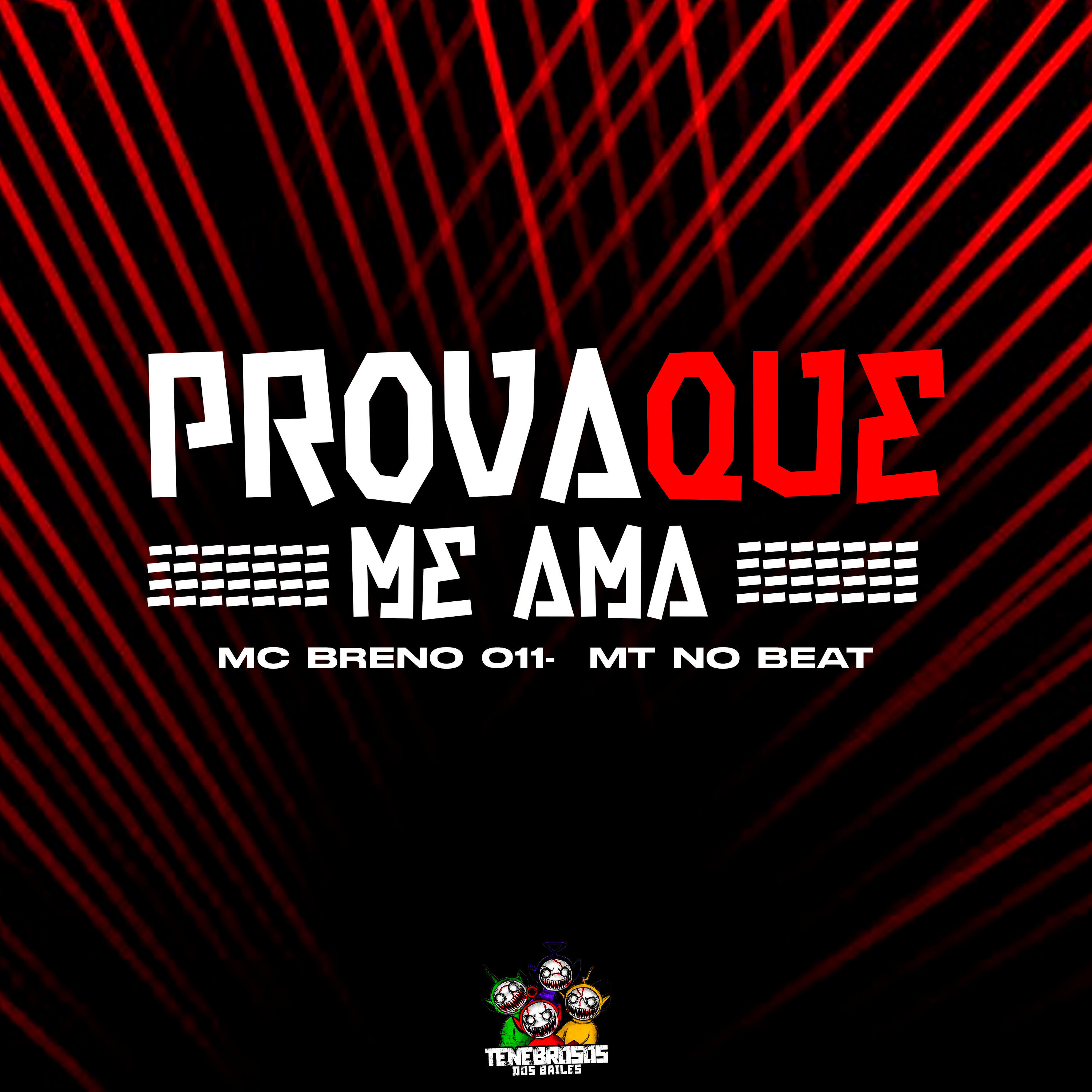 Релиз Prova Que Me Ama