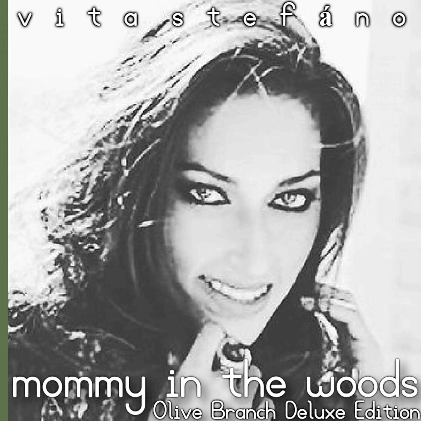Релиз Mommy in the Woods (Olive Branch Deluxe Edition)