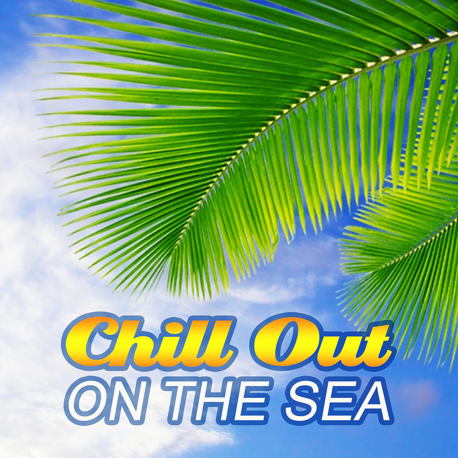 Релиз Chill Out on the Sea – Summer Rhythms on the Blue Lagoon, Lost in the Sea, Summer Party, Balearic Waves, Ocean Dreams, Calm Ocean, Blue Wave