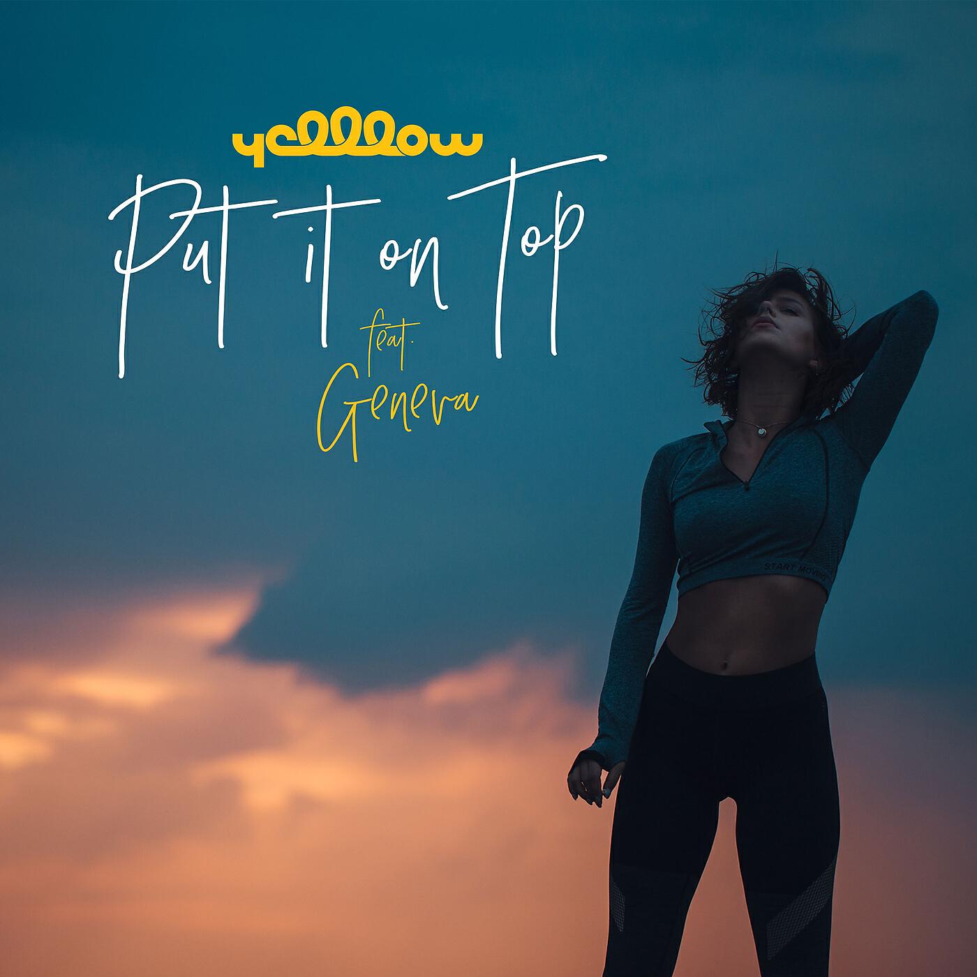 Релиз Put It On Top