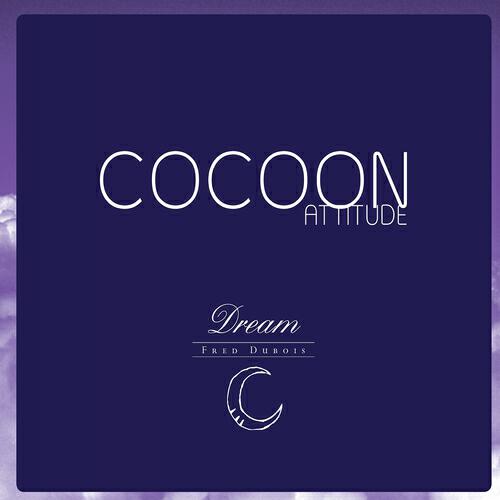 Релиз Cocoon Attitude: Dream
