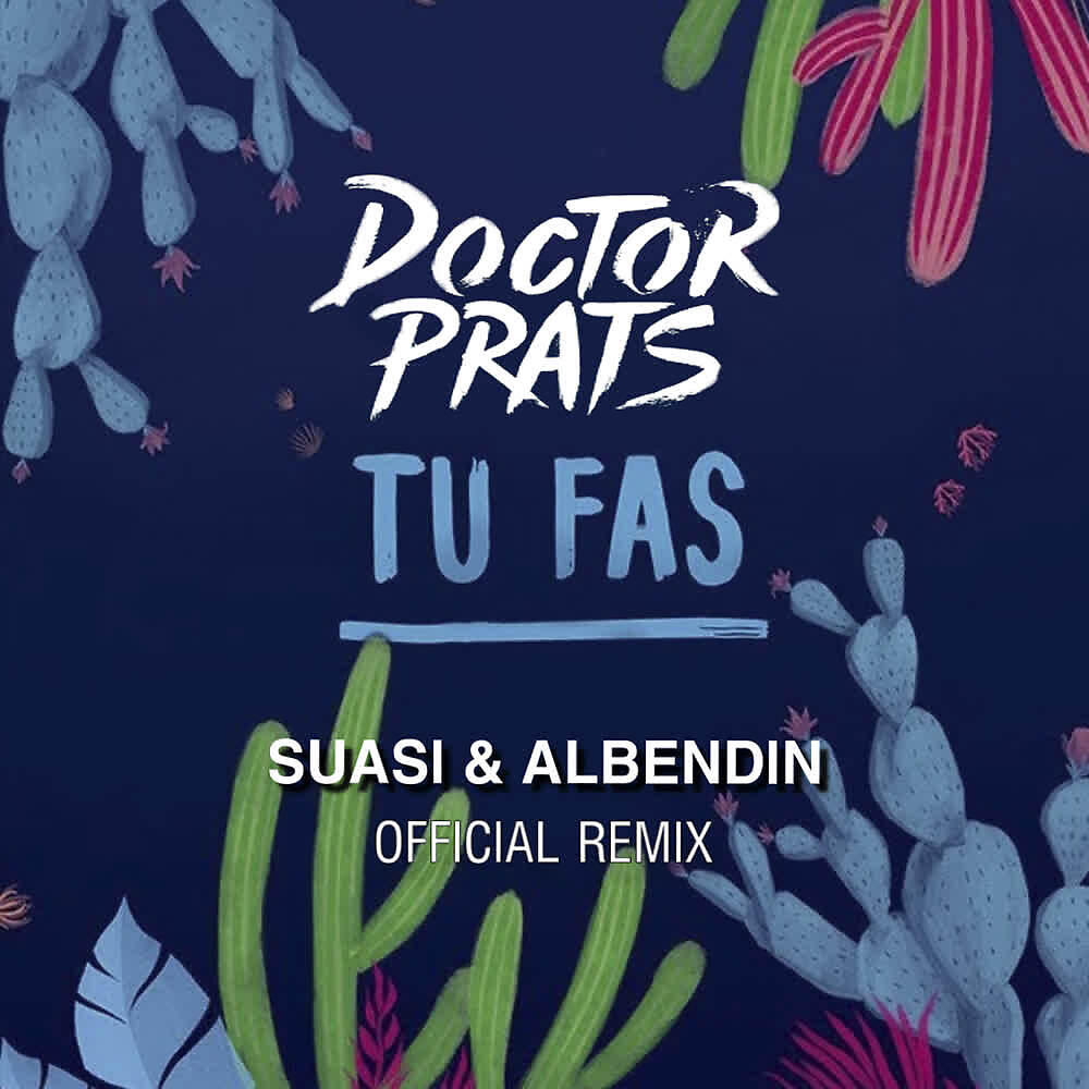 Релиз Tu Fas (Suasi & Albendin Official Remix)