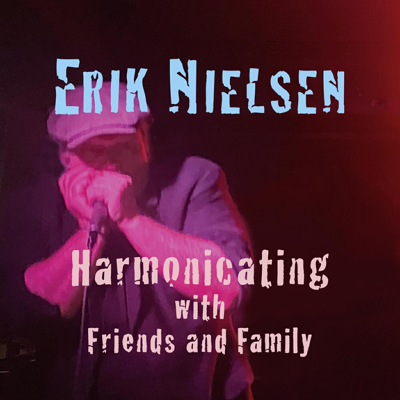 Релиз Harmonicating with Friends and Family