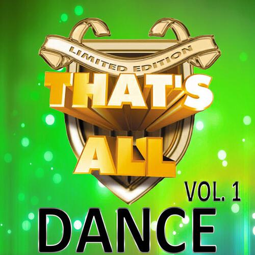 Релиз That's All Dance, Vol. 1