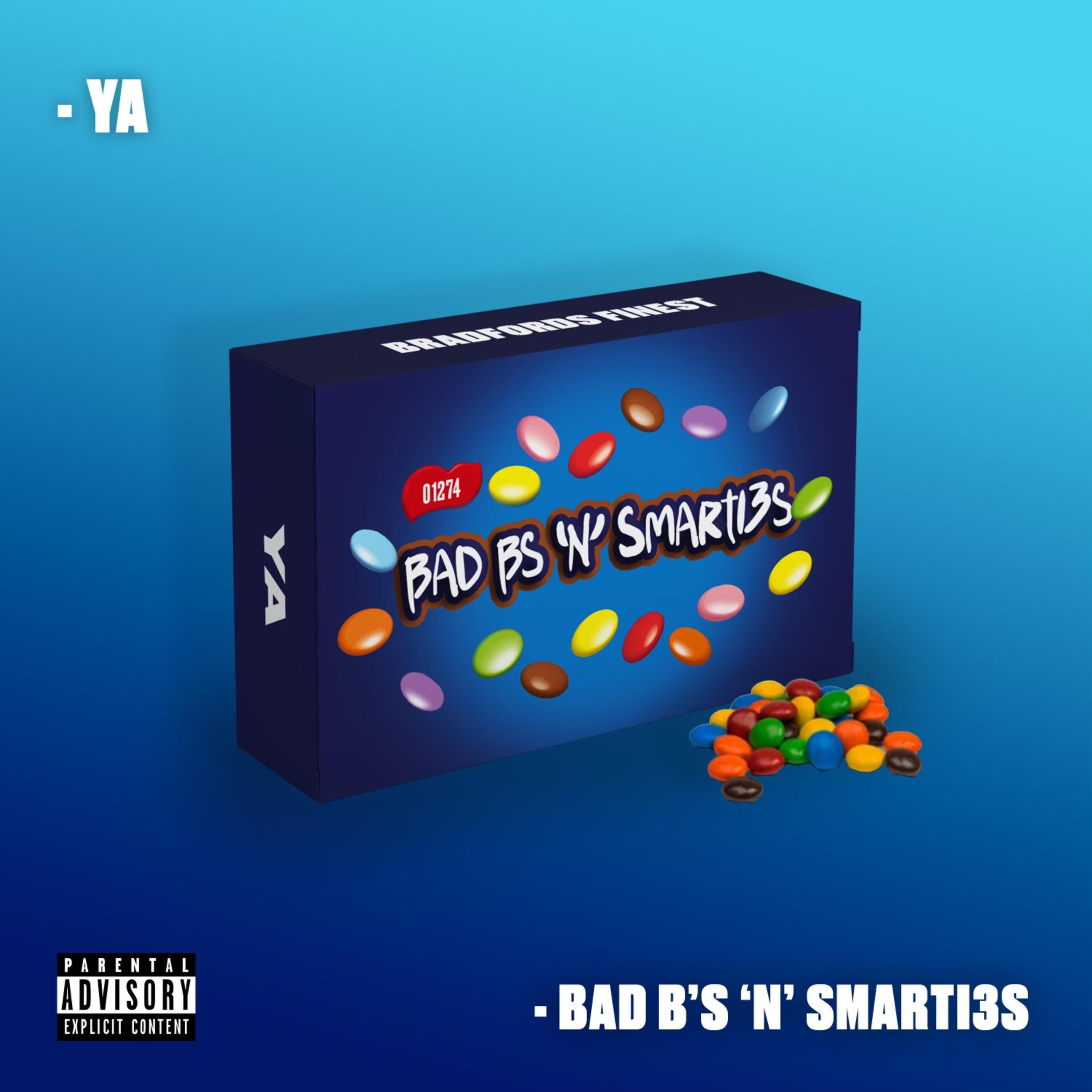 Релиз Bad B's ‘N’ Smarti3s