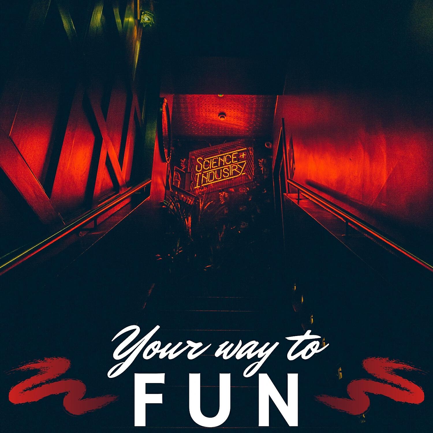 Релиз Your Way to Fun