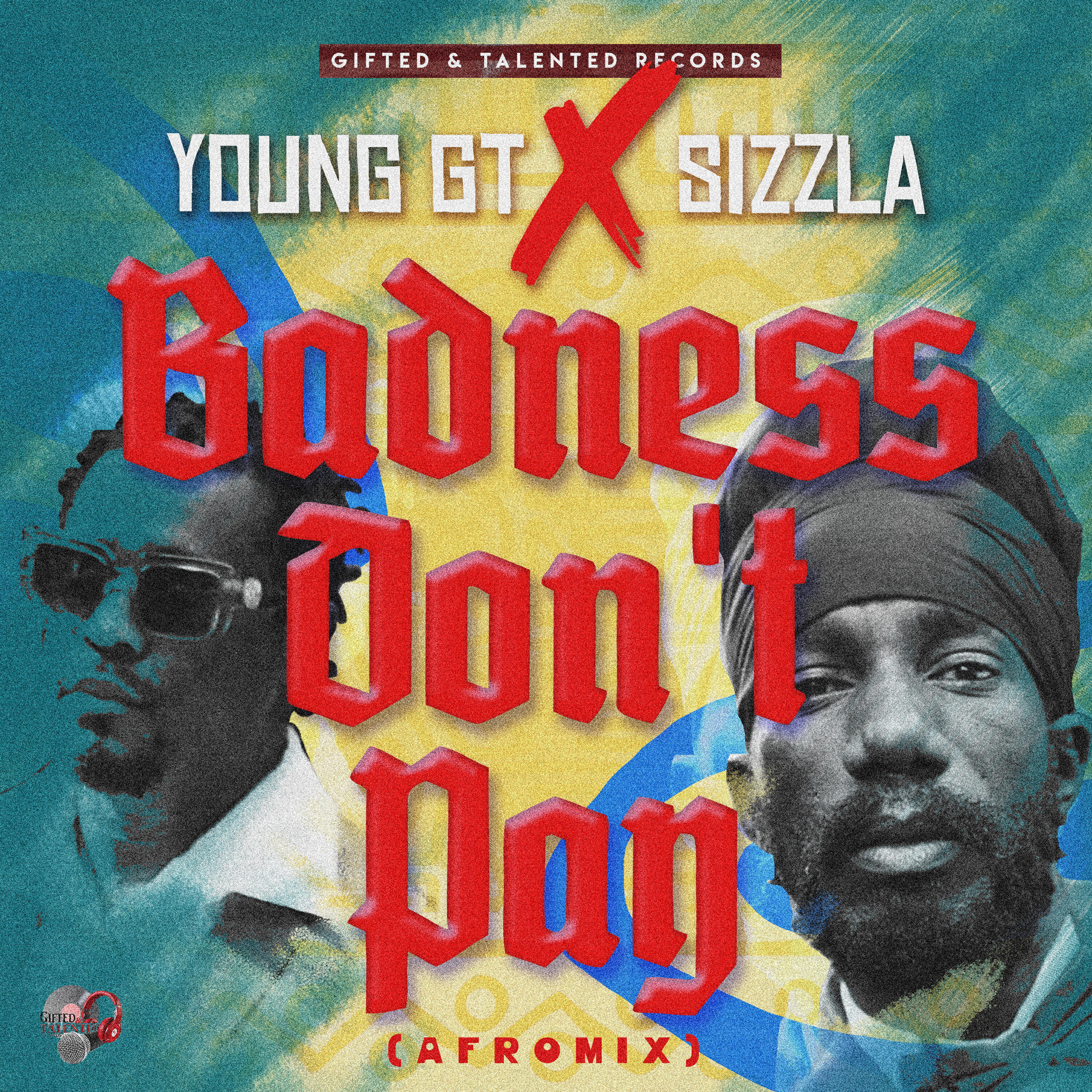 Релиз Badness Don't Pay (Afromix)
