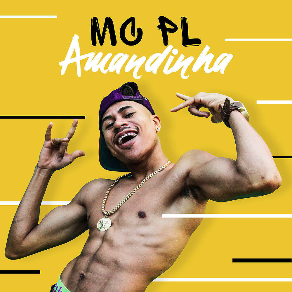 Скачать песню MC PL, Mc Mingau - Amandinha бесплатно в MP3 для Android и iOS