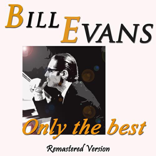 Релиз Bill Evans: Only the Best