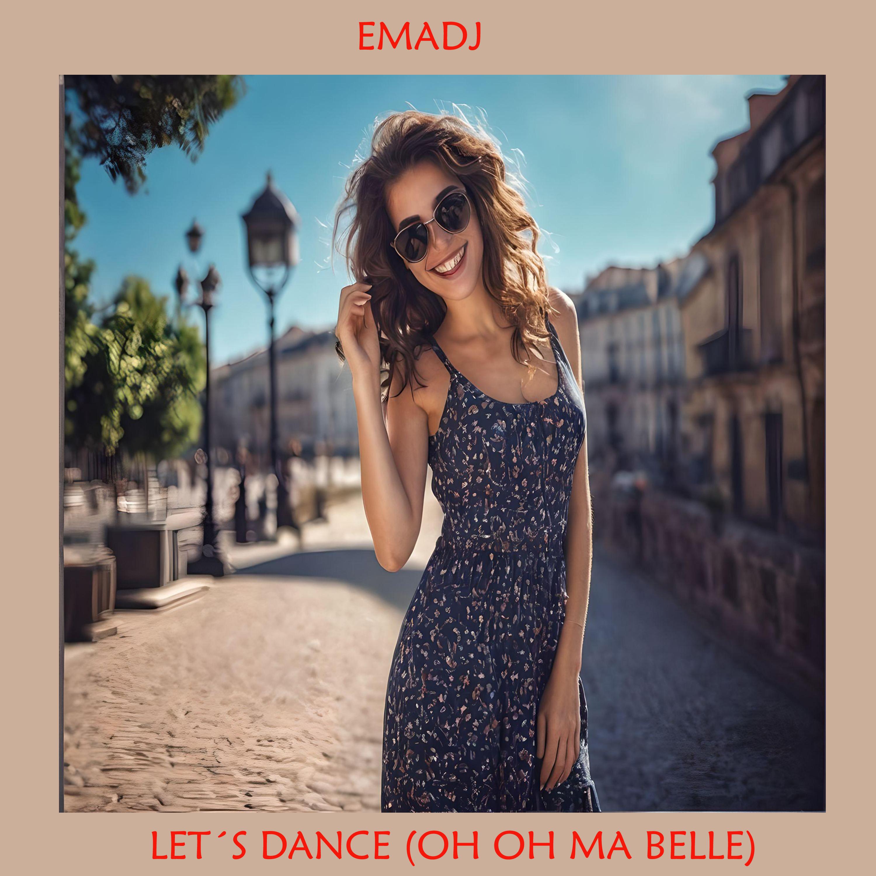 Релиз Let´s Dance (Oh Oh Ma Belle)