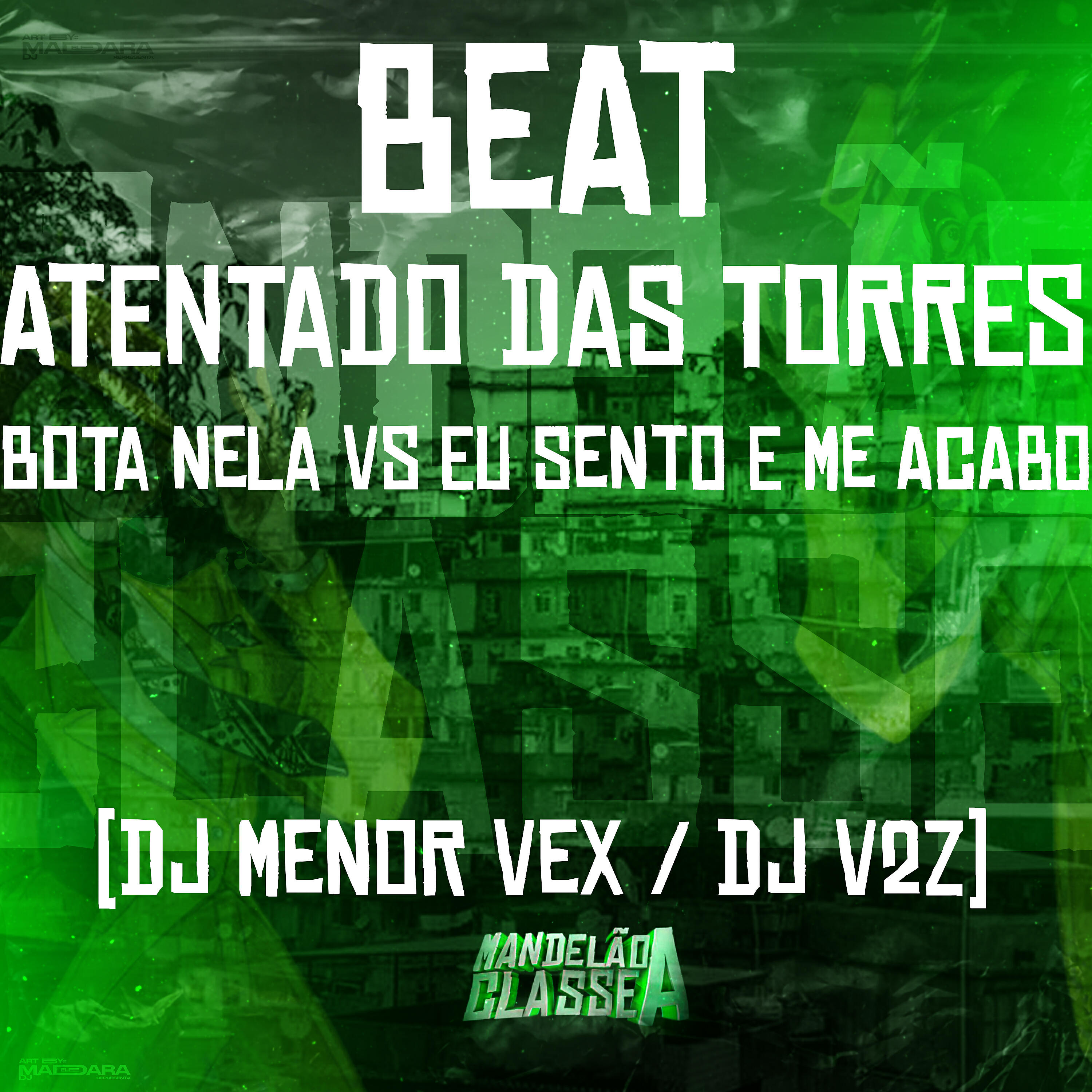 Скачать песню DJ V2Z, DJ Menor Vex - Beat Atentado das Torres - Bota Nela Vs Eu Sento e Me Acabo бесплатно в MP3 для Android и iOS