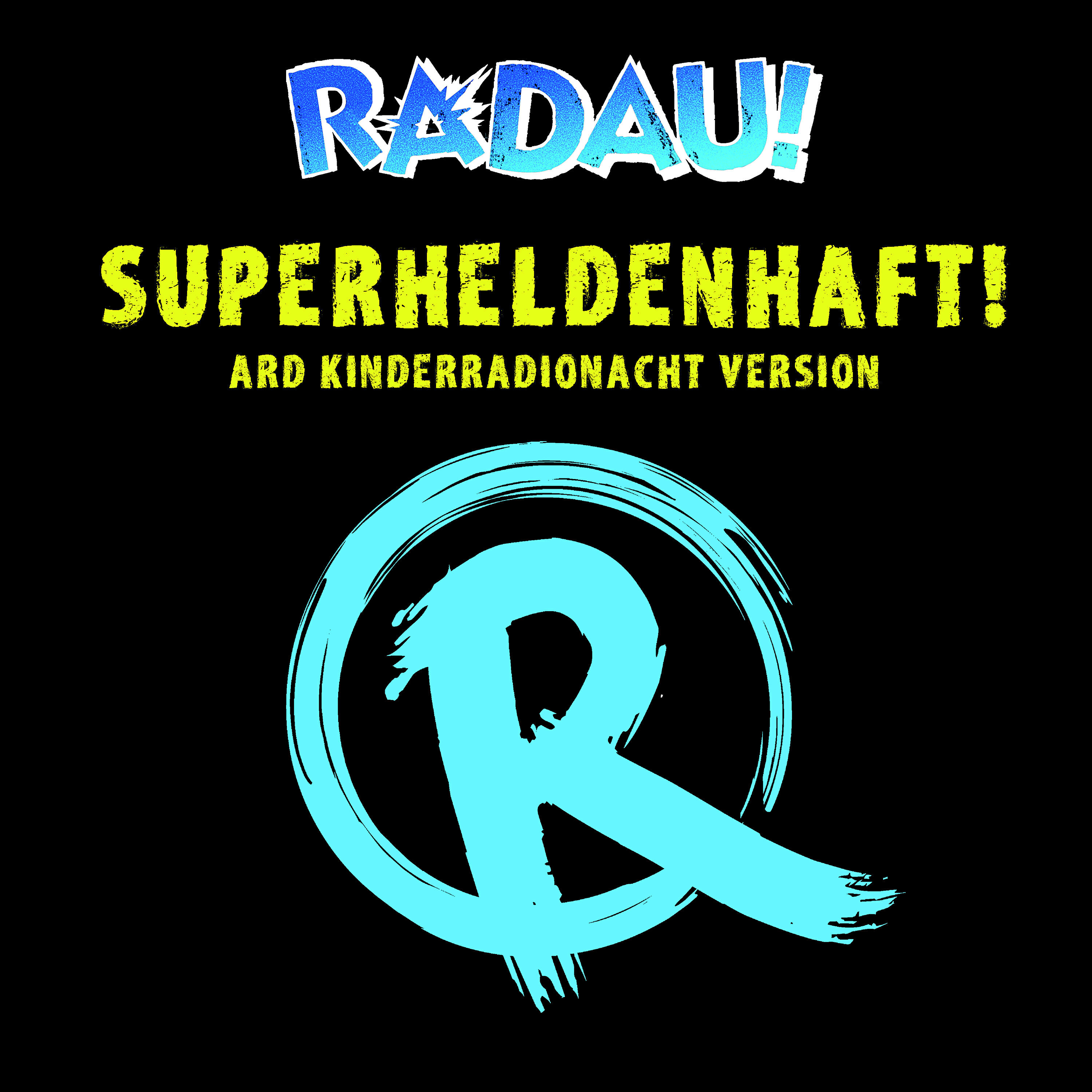 Релиз Superheldenhaft (ARD Kinderradionacht Version)